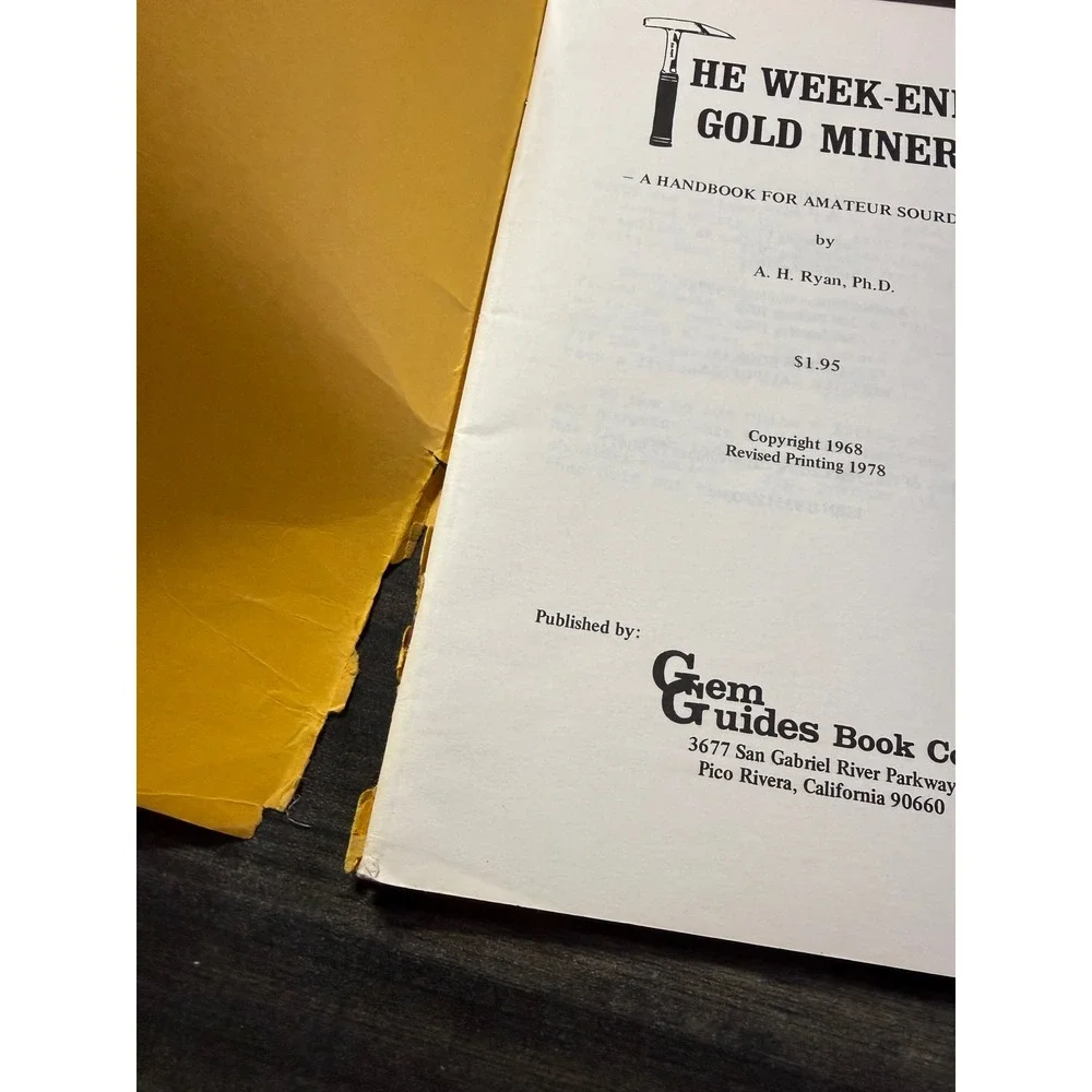 The Week-End Gold Miner A.H. Ryan 1978 Revised Printing Gem Guides Book Co
